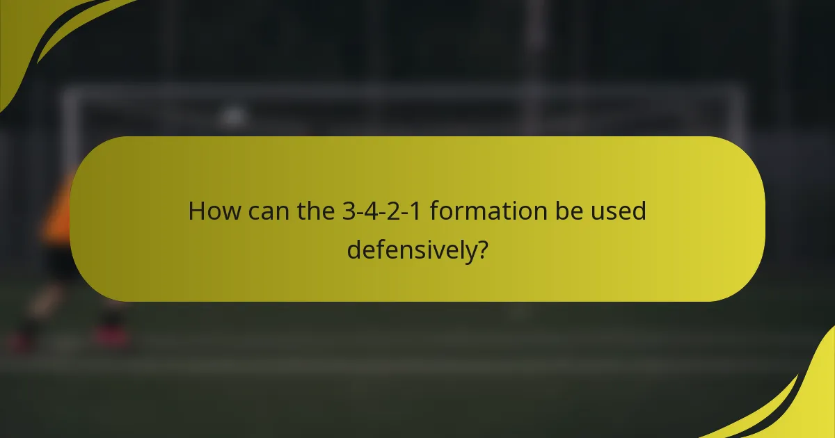 How can the 3-4-2-1 formation be used defensively?