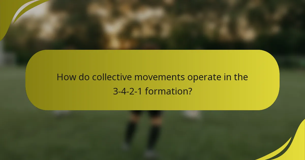 How do collective movements operate in the 3-4-2-1 formation?