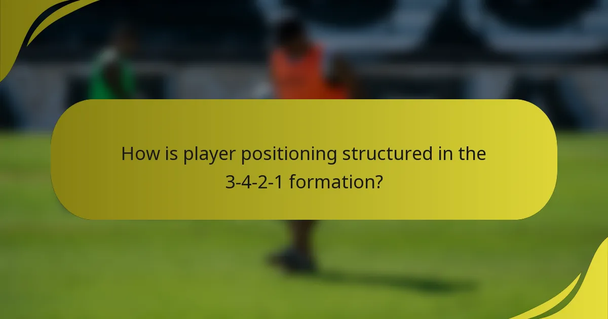 How is player positioning structured in the 3-4-2-1 formation?