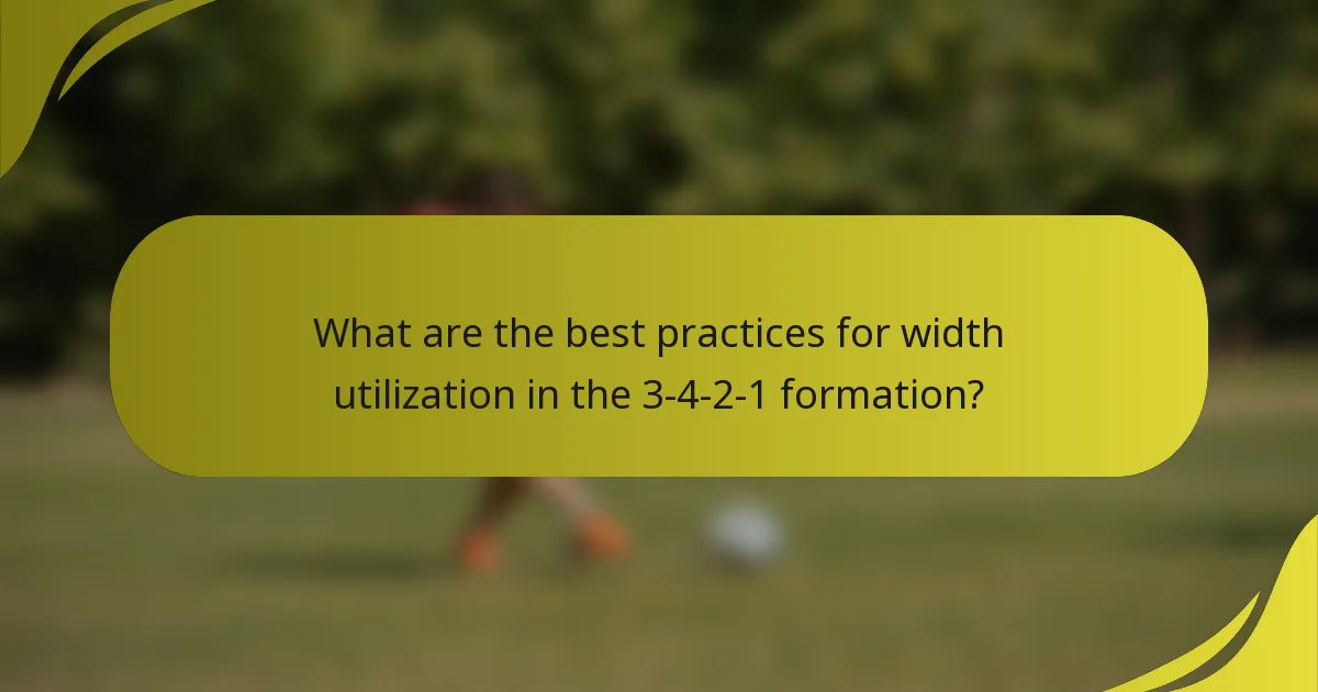 What are the best practices for width utilization in the 3-4-2-1 formation?