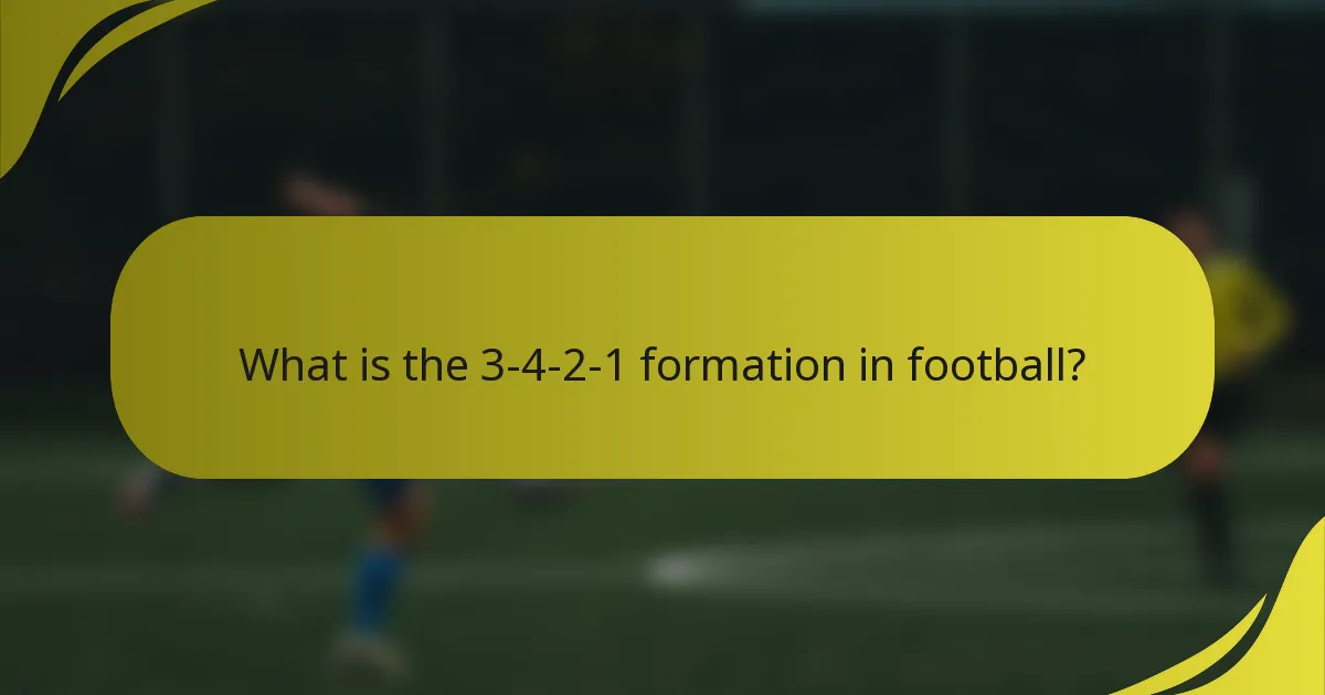 What is the 3-4-2-1 formation in football?