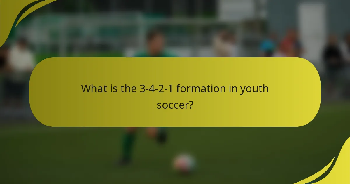 What is the 3-4-2-1 formation in youth soccer?