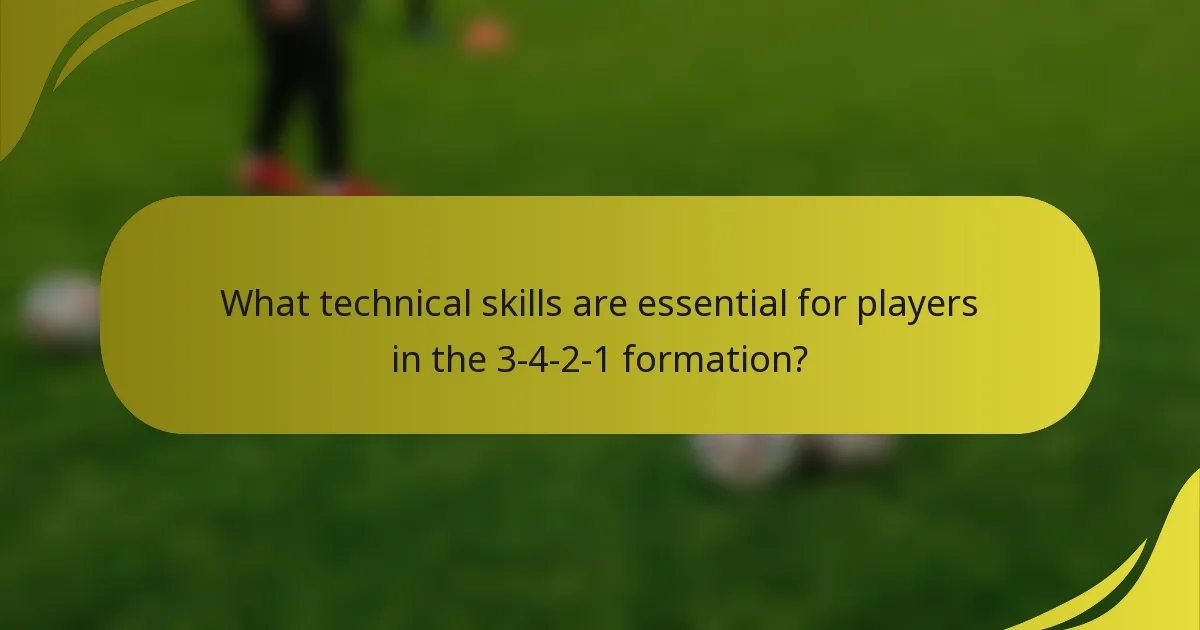What technical skills are essential for players in the 3-4-2-1 formation?